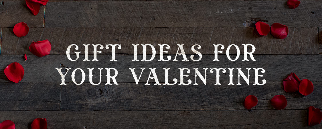 Gift Ideas For Your Valentine