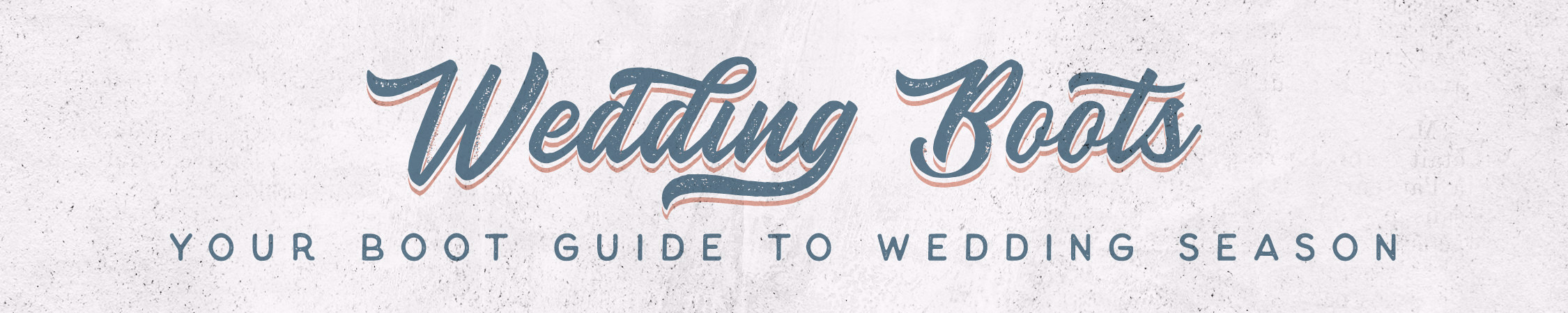 Wedding Boot Guide Banner
