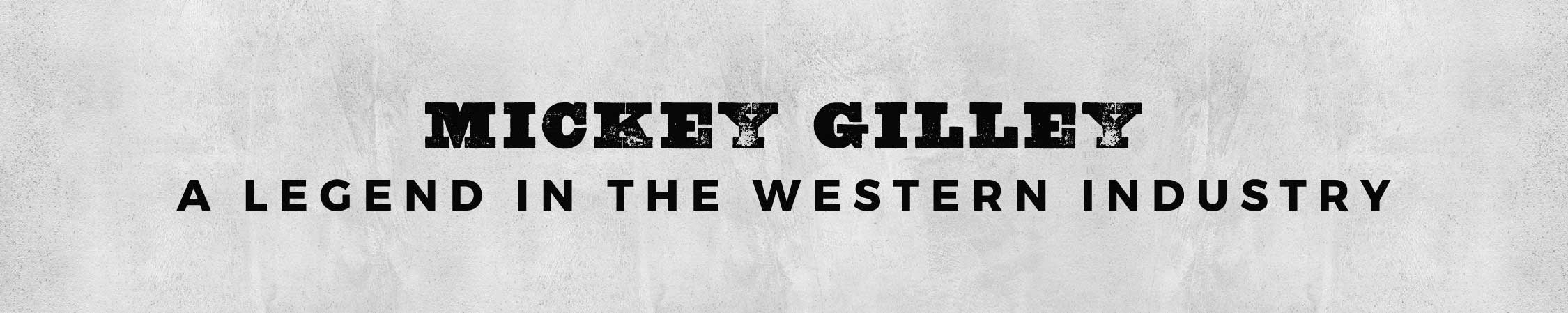 Mickey Gilley western legend header
