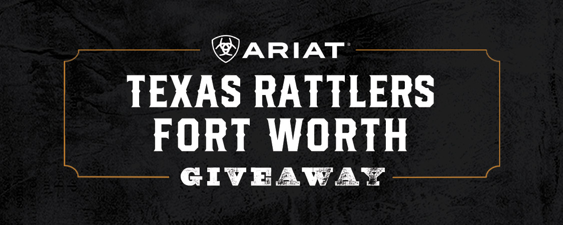 2022 Cavender&#8217;s &#038; Ariat TX Rattlers Ft. Worth Giveaway