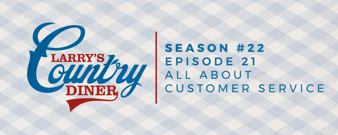 Larry&#8217;s Country Diner is All About Customer Service (S22:E21)