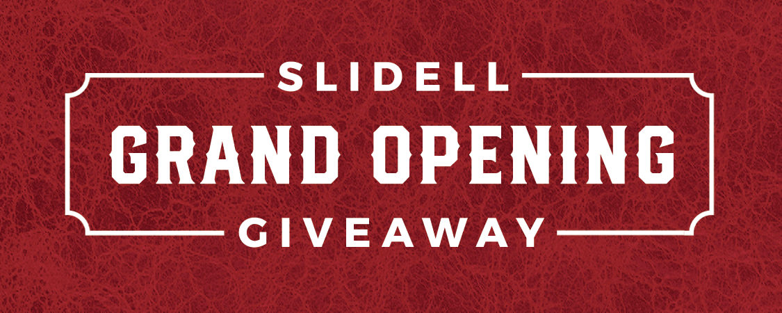 2022 Slidell Grand Opening Giveaway