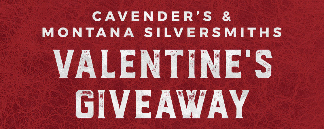 2023 Cavender&#8217;s &#038; Montana Silversmiths Valentine&#8217;s Giveaway